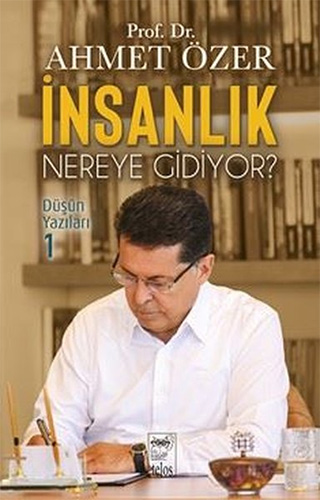 İnsanlık Nereye Gidiyor ?