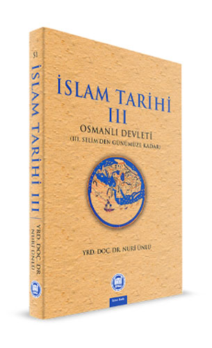 İslam Tarihi 3: Osmanlı Devleti