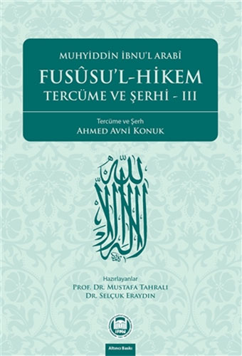 Fusûsu'l - Hikem Tercüme ve Şerhi III