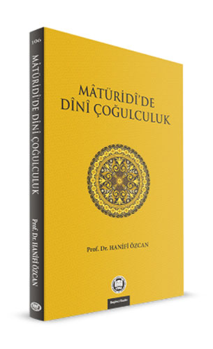 Maturidi’de Dini Çoğulculuk