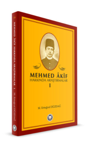 Mehmed Akif Hakkında Araştırmalar 1