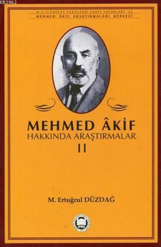 Mehmed Akif Hakkında Araştırmalar - 2