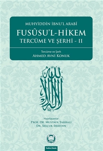 Fusûsu’l-Hikem Tercüme ve Şerhi II