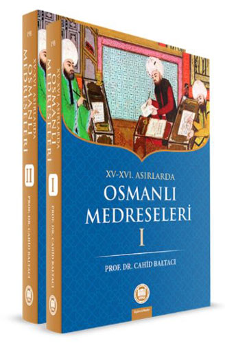 15-16. Asırlarda Osmanlı Medreseleri - 2 Cilt Takım