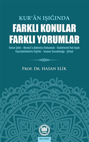 Kur’an Işığında Farklı Konular Farklı Yorumlar