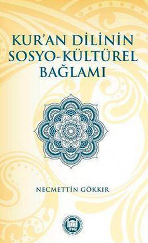 Kur'an Dilinin Sosyo - Kültürel Bağlamı