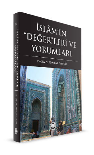 İslam'ın Değerleri ve Yorumları