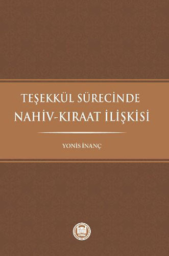 Teşekkül Sürecinde Nahiv - Kıraat İlişkisi