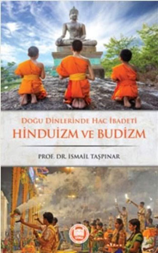 Doğu Dinlerinde Hac İbadeti Hinduizm ve Budizm