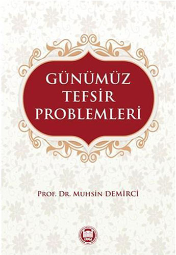 Günümüz Tefsir Problemleri