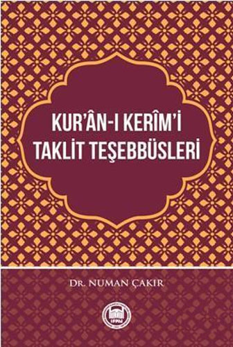 Kur'ân-ı Kerîm'i Taklit Teşebbüsleri