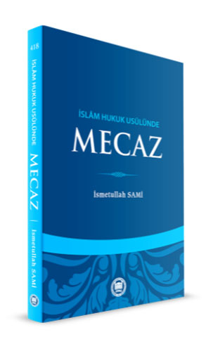 İslam Hukuk Usulünde Mecaz