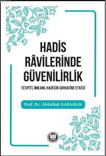 Hadis Râvilerinde Güvenilirlik