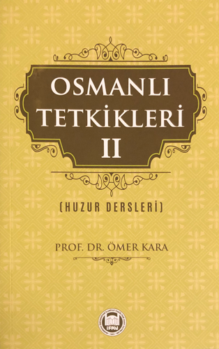 Osmanlı Tetkikleri II