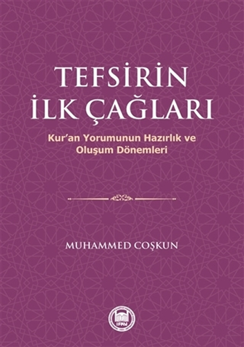 Tefsirin İlk Çağları