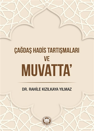 Çağdaş Hadis Tartışmaları ve Muvatta