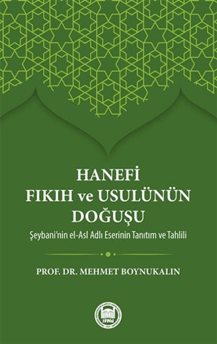 Hanefi Fıkıh ve Usulünün Doğuşu