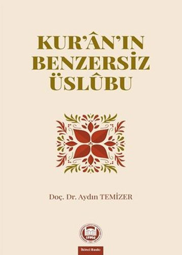 Kur’an’ın Benzersiz Üslubu