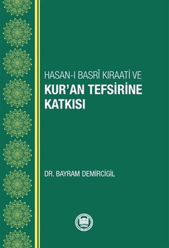 Hasan-ı Basri Kıraati ve Kur’an Tefsirine Katkısı