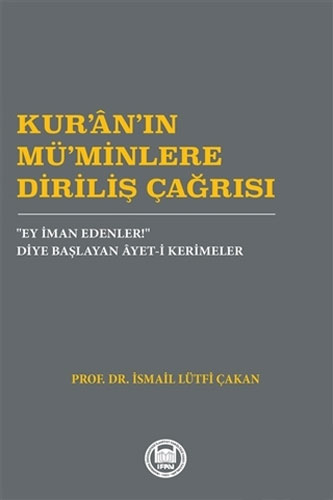 Kur’an’ın Mü’minlere Diriliş Çağrısı