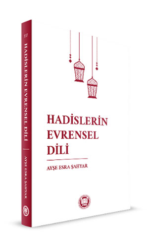 Hadislerin Evrensel Dili