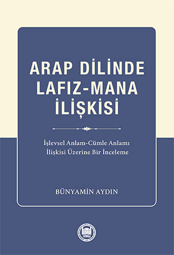 Arap Dilinde Lafız-Mana İlişkisi