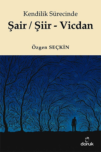 Kendilik Sürecinde Şair / Şiir - Vicdan