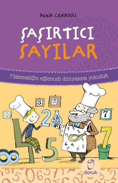 Şaşırtıcı Sayılar - Matematiğin Eğlenceli Dünyasına Yolculuk