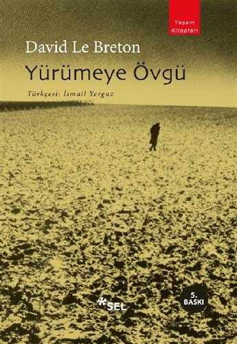 Yürümeye Övgü