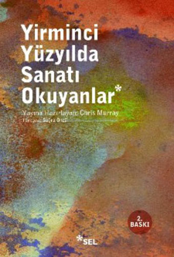 Yirminci Yüzyılda Sanatı Okuyanlar