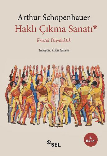 Eristik Diyalektik - Haklı Çıkma Sanatı