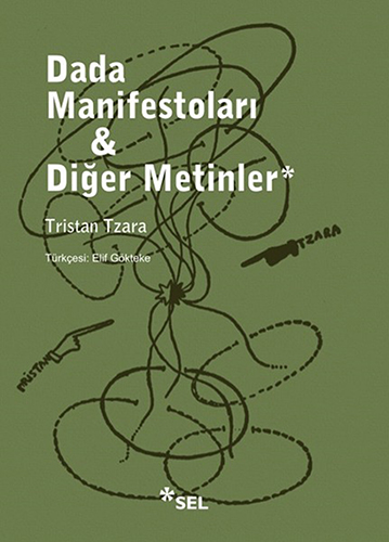 Dada Manifestoları ve Diğer Metinler