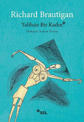 Talihsiz Bir Kadın