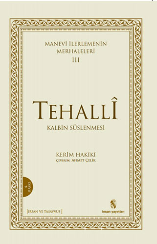 Manevi İlerlemenin Merhaleleri 3 - Tehalli