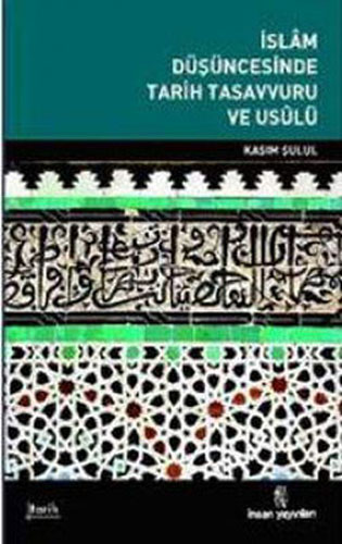  Tweet İslam Düşüncesinde Tarih Tasavvuru ve Usulü