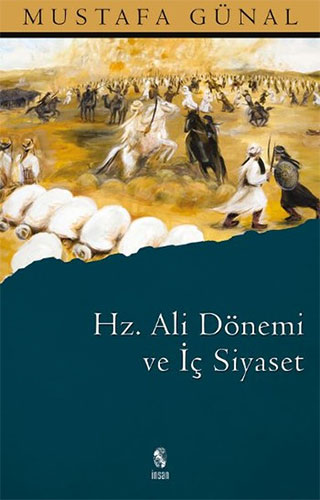 Hz. Ali Dönemi ve İç Siyaset