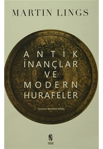 Antik İnançlar ve Modern Hurafeler