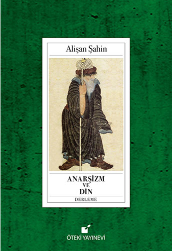 Anarşizm ve Din (Ciltli)