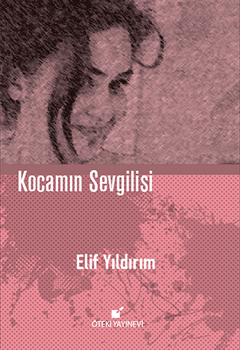 Kocamın Sevgilisi (Ciltli)