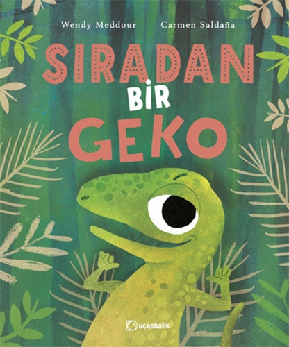 Sıradan Bir Geko (Ciltli)