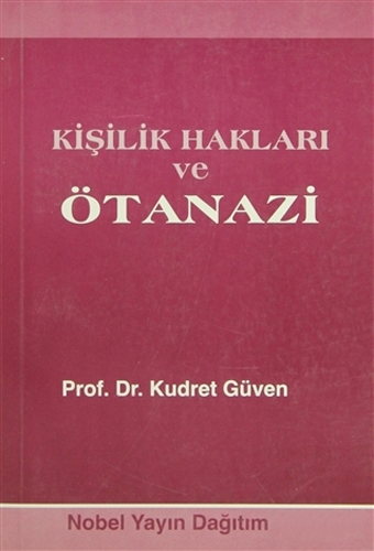 Kişilik Hakları ve Ötanazi