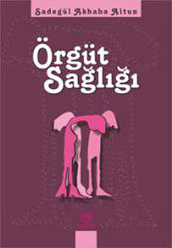 Örgüt Sağlığı