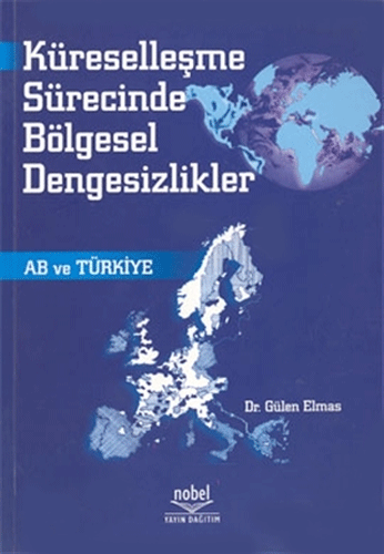 Küreselleşme Sürecinde Bölgesel Dengesizlikler 