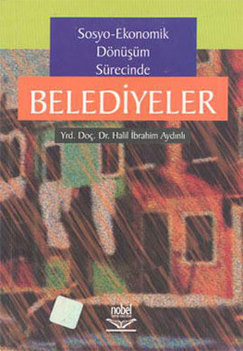 Sosyo-Ekonomik Dönüşüm Sürecinde Belediyeler