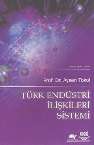 Türk Endüstri İlişkileri Sistemi