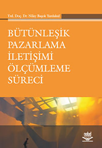 Bütünleşik Pazarlama İletişimi Ölçümleme Süreci