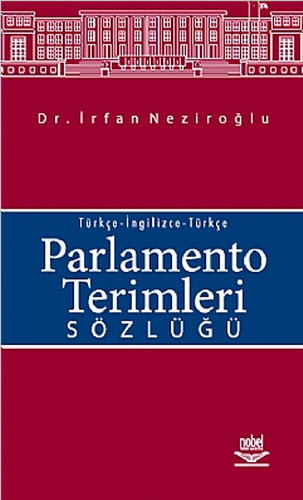 Parlamento Terimleri Sözlüğü Türkçe-İngilizce-Türkçe