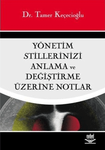 Yönetim Stillerinizi Anlama ve Değiştirme Üzerine Notlar