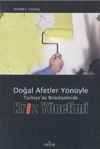 Doğal Afetler Yönüyle Kriz Yönetimi