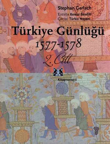 Türkiye Günlüğü 1577-1578 2. Cilt